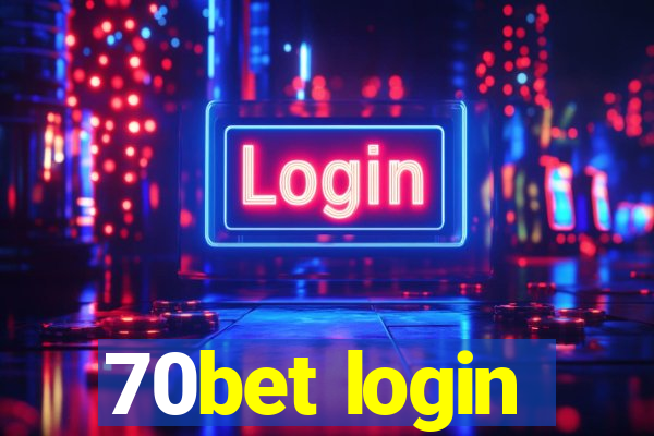 70bet login